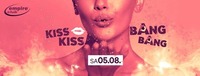 Kiss Kiss Bang Bang / empire@Empire Club