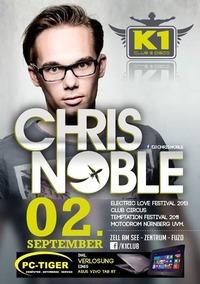 CHRIS NOBLE is back at K1 Club Zell am See@K1 CLUB