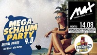 ▲▲ MEGA Schaum Party 4.0 ▲▲