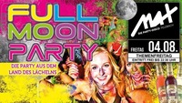 Themenfreitag ▲▲ Full Moon Party ▲▲@MAX Disco