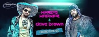 MARCO Wagner & Dave Brown Live im empire@Empire Club