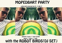 Mopedbart Party by Robot Birds(DJ SET)@Smaragd