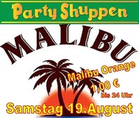 Samstag 19.August Malibu Party@Partyshuppen Aspach