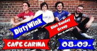 DirtyWink, Blue Sunday Group at Café Carina@Café Carina