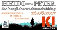 Heidi meets Peter | das bergliebe trachtenclubbing@Hannes Alm & K1 Club Königsleiten