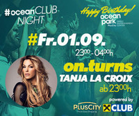 ocean CLUB NIGHT mit DJane Tanja La Croix im ocean park PlusCity