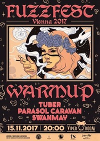 Fuzzfest Vienna Warm-Up: Tuber / Parasol Caravan / Swanmay@Viper Room