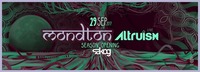 Mondton Season Opening w/ Altruism live!@Kulturwerk Sakog