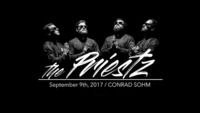 The Priestz / Samstag, 09. September 2017 / Conrad Sohm Dornbirn@Conrad Sohm