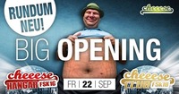 Cheeese Opening 2017/18 - Rundum NEU nach Komplettumbau