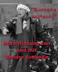 ABGESAGT!!!Sandro Svoboda – Svoboda wünscht@Kultur Verein Tschocherl