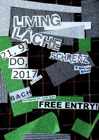 Living Lâche, Schrenz + Special Guest im BACH@dasBACH