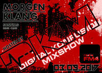 MorgeKlang presents DIGITAL KONFUSION MIXSHOW / FM 4