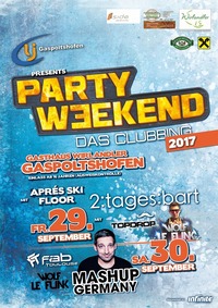 Party Weekend 2017 - Das Clubbing@Gh. Wirlandler