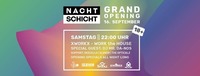 Grand Opening: Xworkx - WORK the HOUSE | 18+@Nachtschicht