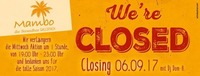 We're CLOSED! Mambo Saison Closing with DJ Dom_H. @Mambo - die Strandbar