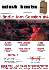 ADULT BEATZ #97 - Ländle Jam Session #4@Proton - das feie Radio