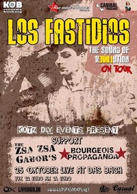 Los Fastidios//The Zsa Zsa Gabor's//Bourgeois Propaganda@dasBACH