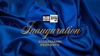 Inauguration - Klusemann Maturaball PreParty