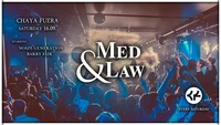 Med & Law - Sa 16.09.@Chaya Fuera