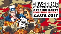 Opening PARTY - New Legends Festival Teil 1@Die Kaserne