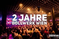 2 Jahre Bollwerk Wien - Birthdaybash