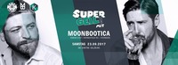 Supergeil mit Moonbootica · Kantine Salzburg@Die Kantine