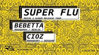 Super Flu, Bebetta, Cioz I Monaberry Labelnight I Pratersauna@Pratersauna