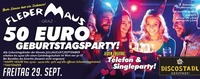 50.- EURO Geburtstagsparty!@Fledermaus Graz