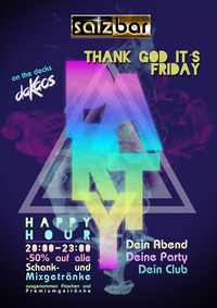 Thank God it´s Friday/DJ daKaos@Salzbar