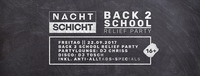 Back 2 School Relief Party - Diesen Freitag