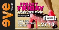 Freaky Friday - Totale Eskalation!@Discothek Evebar