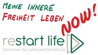 reStart Life: Dem Leben neu begegnen@Seminarraum Franz Josef Weihs