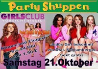 Samstag 21.Oktober Girl´s Club (vorsicht bissig)@Partyshuppen Aspach