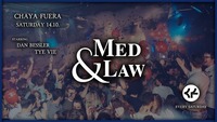 Med & Law - Sa 14.10. - Chaya Fuera@Chaya Fuera