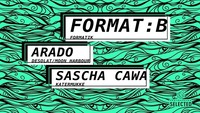 Format B, Arado, Sascha Cawa I Pratersauna Selected