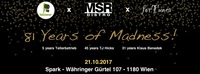 Tellerbetrieb x MSR x forTunea -- 81 Years of Madness!@Spark