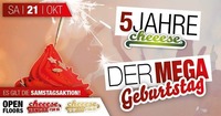 5 JAHRE cheeese Hirschbach - Der MEGA Geburtstag