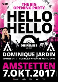Die Remise - HELLO HELLO // The Big Opening Party@Die Remise