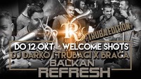 BALKAN REFRESH / TRUBA EDITION @Riverside