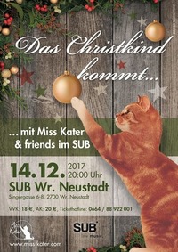 Das Christkind kommt….mit Miss Kater & friends im SUB@SUB