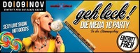 GEH LECK! Die Mega 1€ Party - Jeden Donnerstag@Excalibur