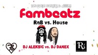 ☆fambeatz☆ RnB vs House #der neue Freitag@Riverside