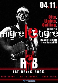 Migre Le Tigre & City Light Calling → rock.BAR