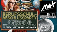 ▲▼ Berufsschul Abschluss PARTY ▲▼@MAX Disco