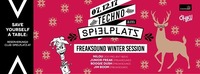 ⊛Techno am Spielplatz⊛ Freaksound Winter/Ibiza Special@Club Spielplatz