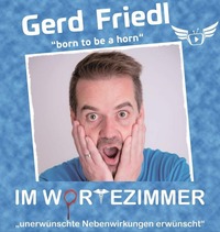 Gerd Friedl – Im Wortezimmer