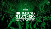 Heineken Takeover @Platzhirsch@Platzhirsch