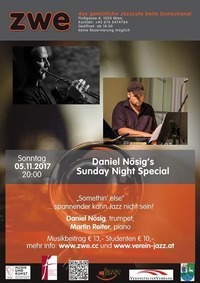 Daniel Nösig's Sunday Night Special@ZWE