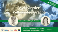 Alexander & Angela Pointner: Waldviertler Vollmondgespräche